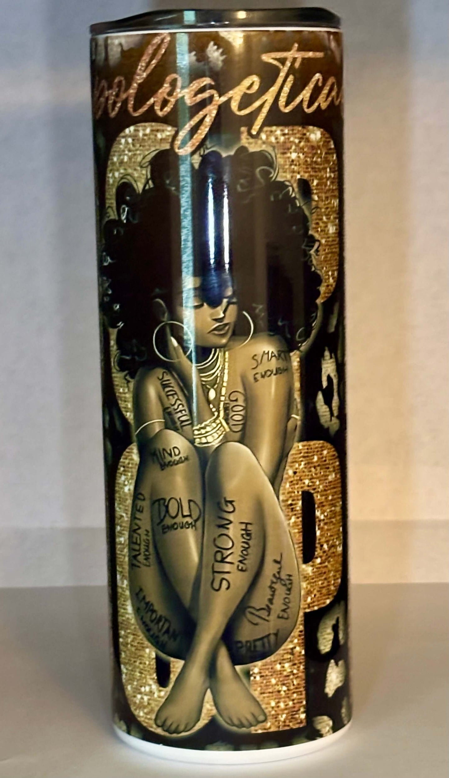 20oz Unapologetically Dope Tumbler