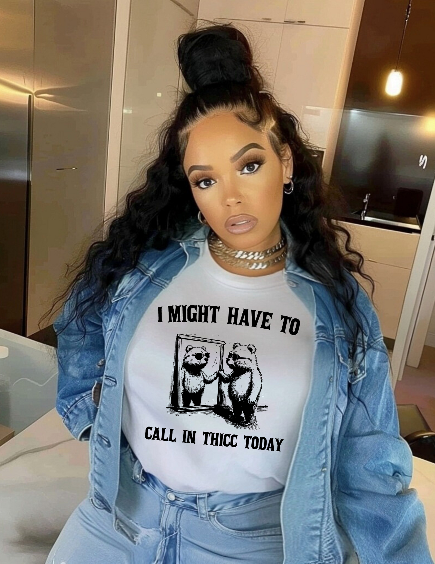I Might Have To Call In Thicc Today T-shirt