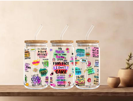 Sarcastic Quotes Libbey Glass Tumbler - 16oz Funny Sipper Cup