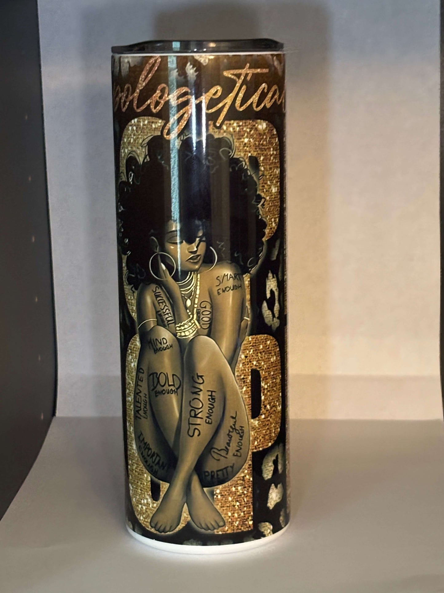 20oz Unapologetically Dope Tumbler