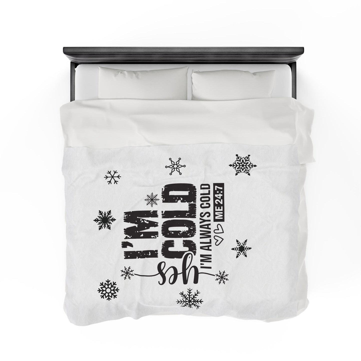 Yes, I'm always Cold Blanket Velveteen Plush Blanket, Cozy Throw Blanket, Soft Fleece Bedding, Warm Cover for Winter Nights, Gift for Home