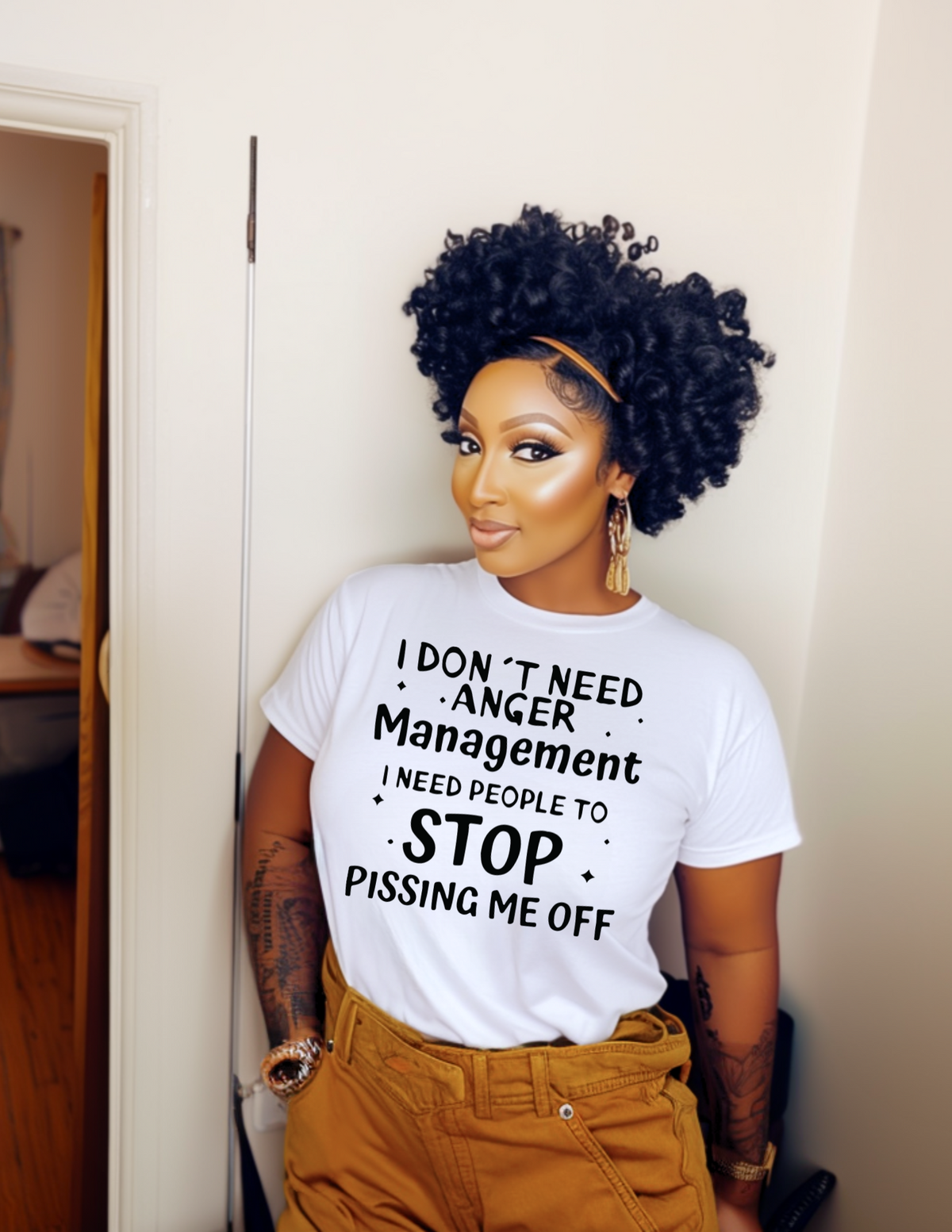 I Don't Need Anger Management, I Need People to Stop Pissing Me Off T-Shirt